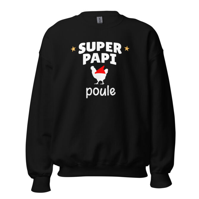 Sweat Unisexe à Col Rond Super papi poule