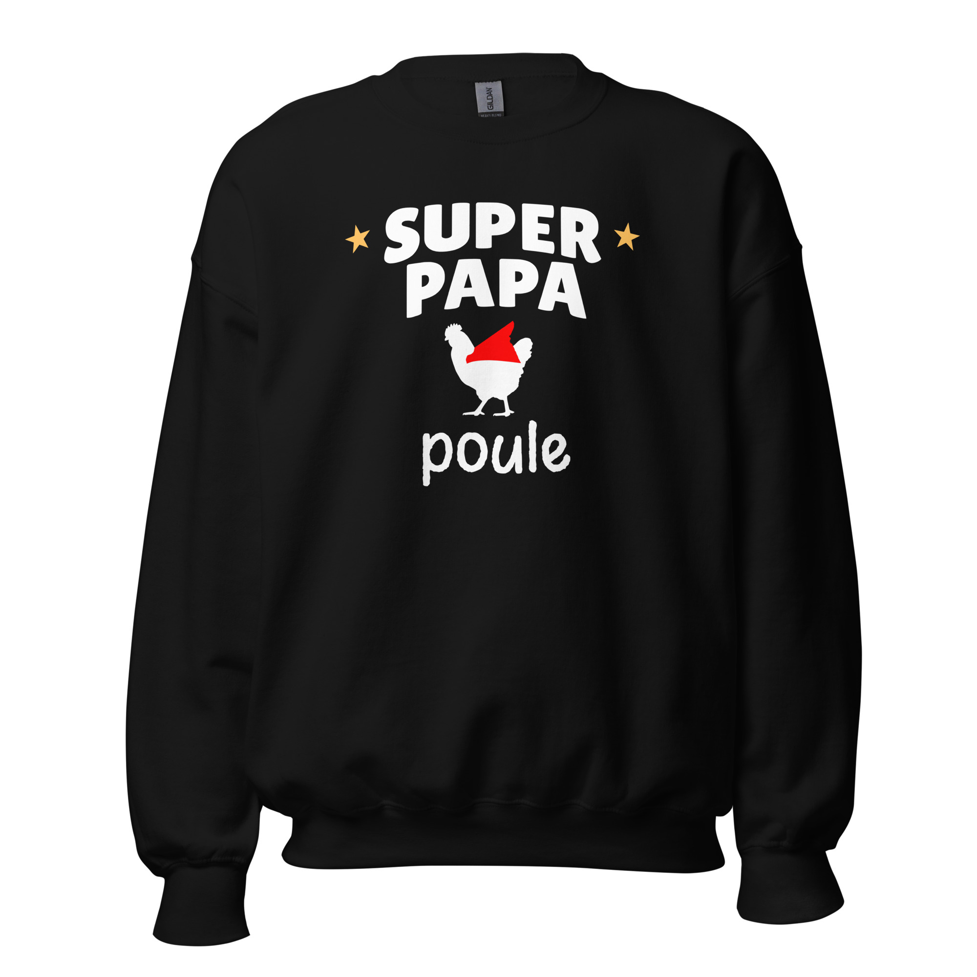 Sweat Unisexe à Col Rond Super papa poule