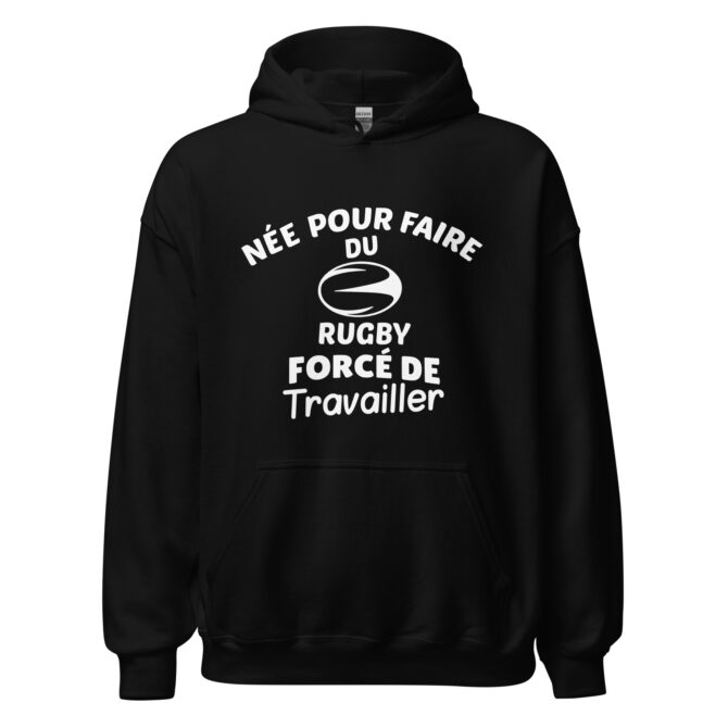 Sweat à capuche Née pour faire du rugby