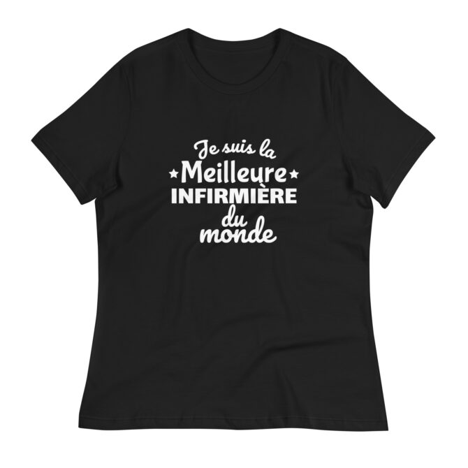 T-shirt Décontracté pour Femme Je suis la meilleure infirmière du monde