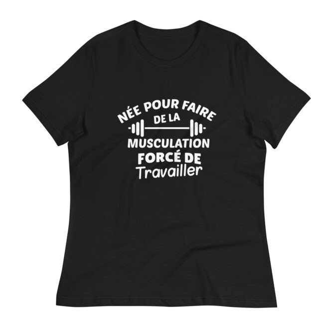 T-shirt Décontracté pour Femme Né pour faire de la musculation
