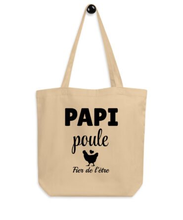 Tote Bag Bio papi poule fier de l’être