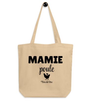 Tote Bag Bio mamie poule fier de l’être