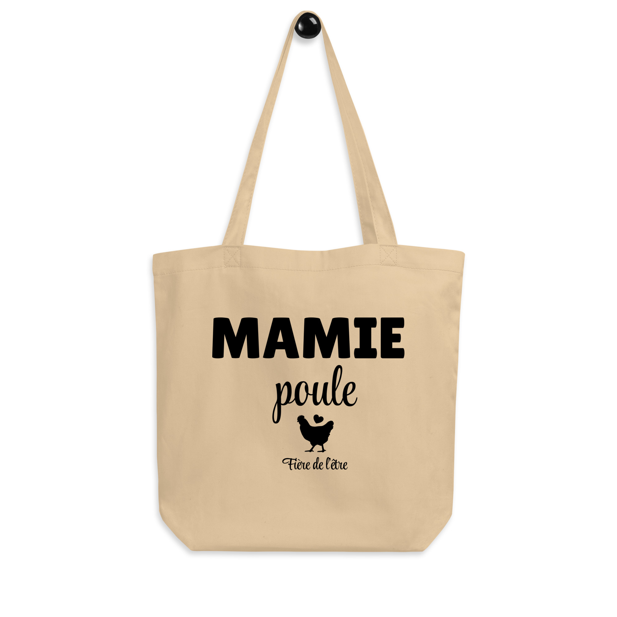 Tote Bag Bio mamie poule fier de l’être