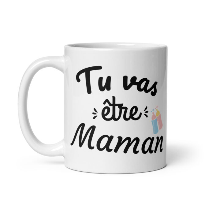 Mug Blanc Brillant Tu vas être maman