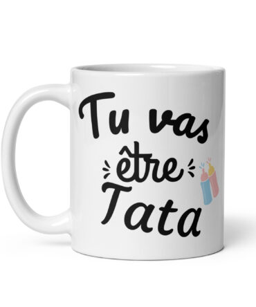 Mug Blanc Brillant Tu vas être tata