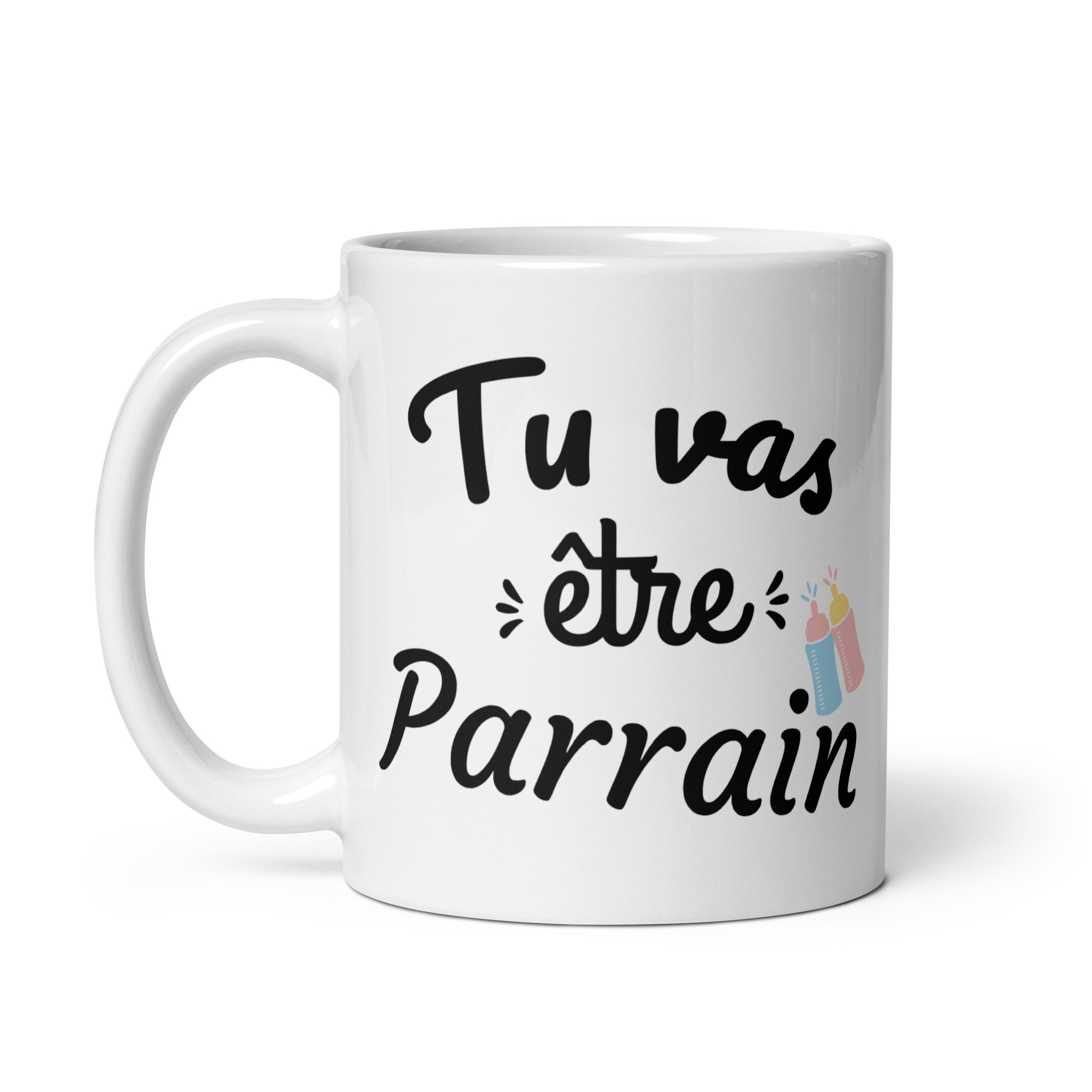 Mug Blanc Brillant  Tu vas être parrain