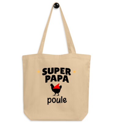Tote Bag Bio T Super papa poule