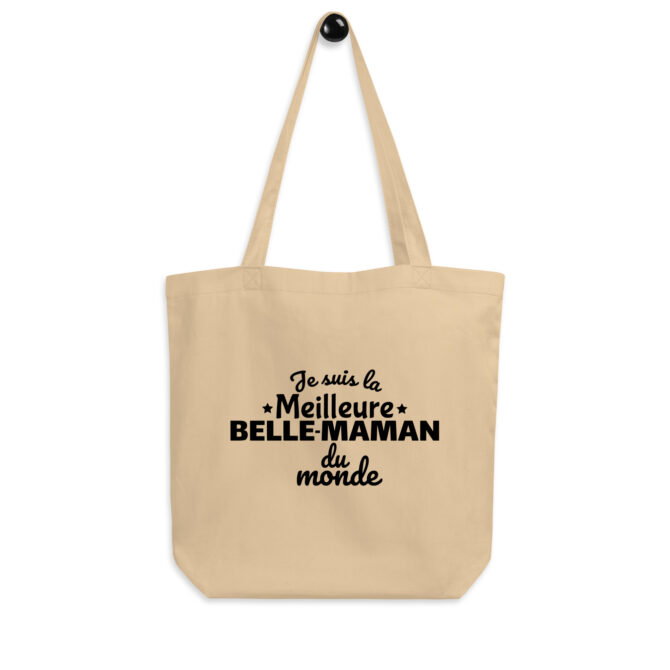 Tote Bag Bio Je suis la meilleure belle maman du monde