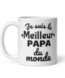 Mug Blanc Brillant Je suis le meilleur papa du monde