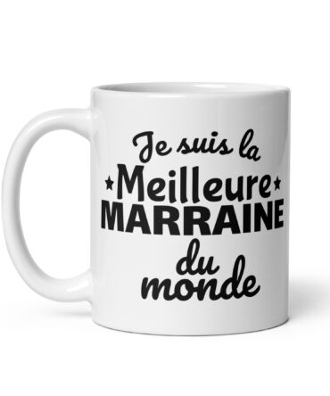 Mug Blanc Brillant Je suis la meilleure marraine du monde