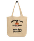 Tote Bag Bio Né pour faire du basketball