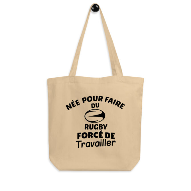 Tote Bag Bio Née pour faire du rugby