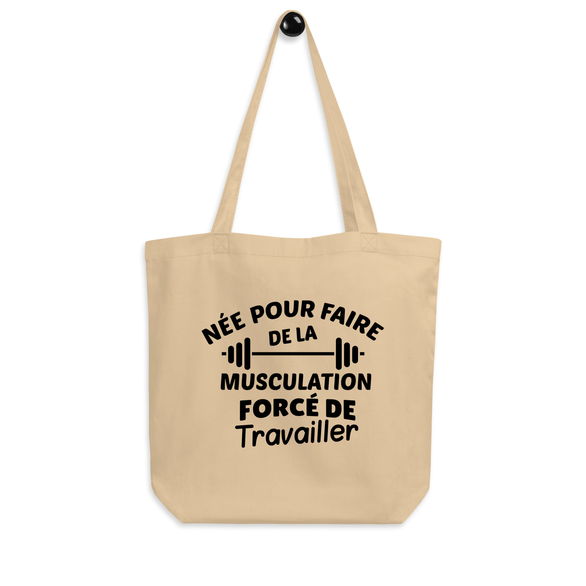 Tote Bag Bio Née pour faire de la musculation