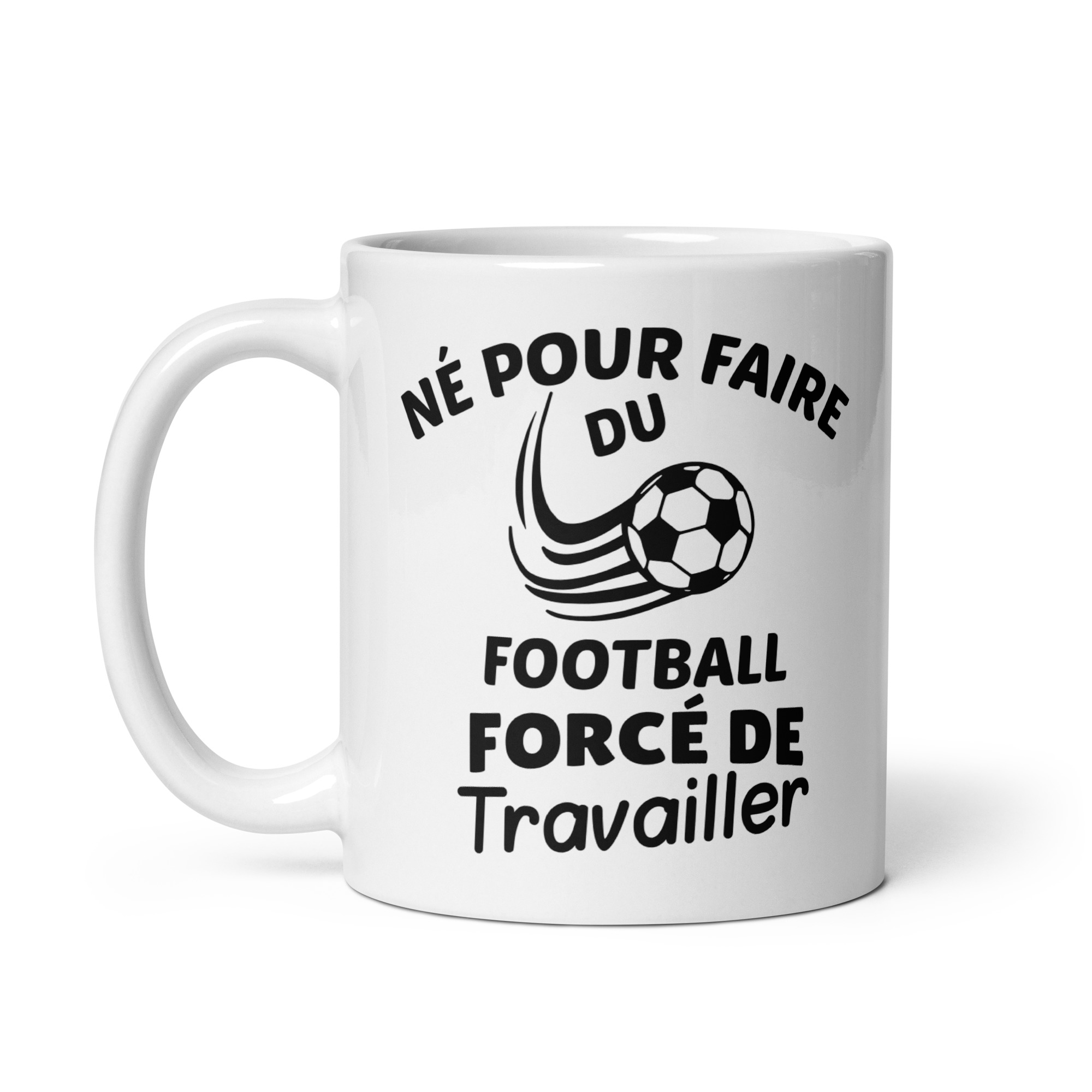 Mug Blanc Brillant Né pour faire du football