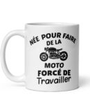 Mug Blanc Brillant Née pour faire de la moto