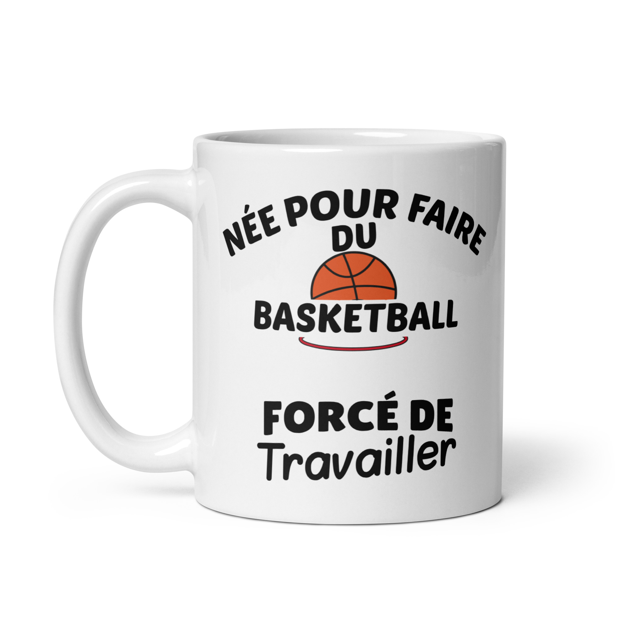 Mug Blanc Brillant Née pour faire du basketball