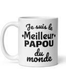 Mug Blanc Brillant Je suis le meilleur papou du monde