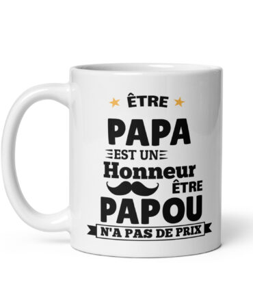 Mug Blanc Brillant Être papa est un honneur être papou n’a pas de prix