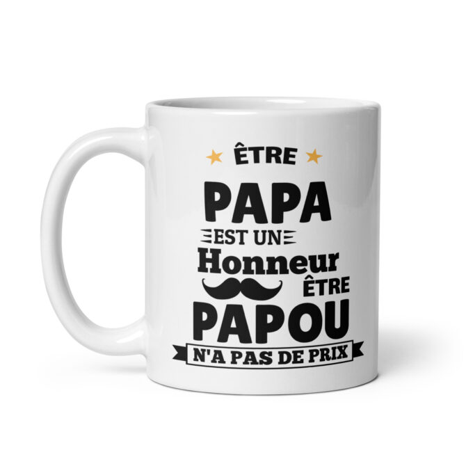Mug Blanc Brillant Être papa est un honneur être papou n’a pas de prix